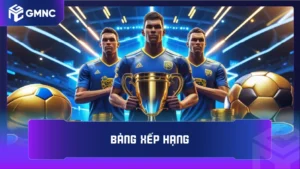 Bảng xếp hạng