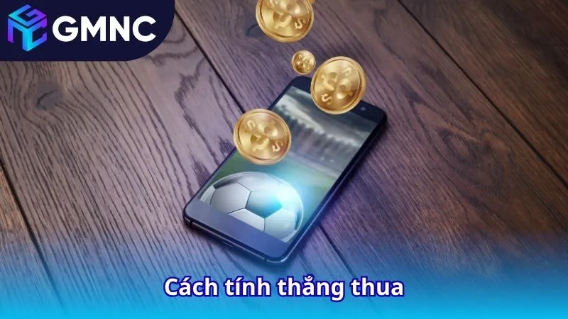 Cách tính thắng thua