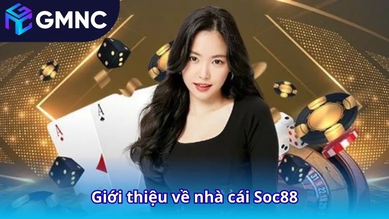 Giới thiệu về nhà cái Soc88