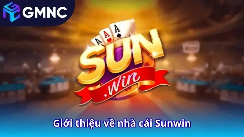 Giới thiệu về nhà cái Sunwin